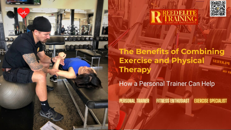 The Benefits of Combining Exercise and Physical Therapy